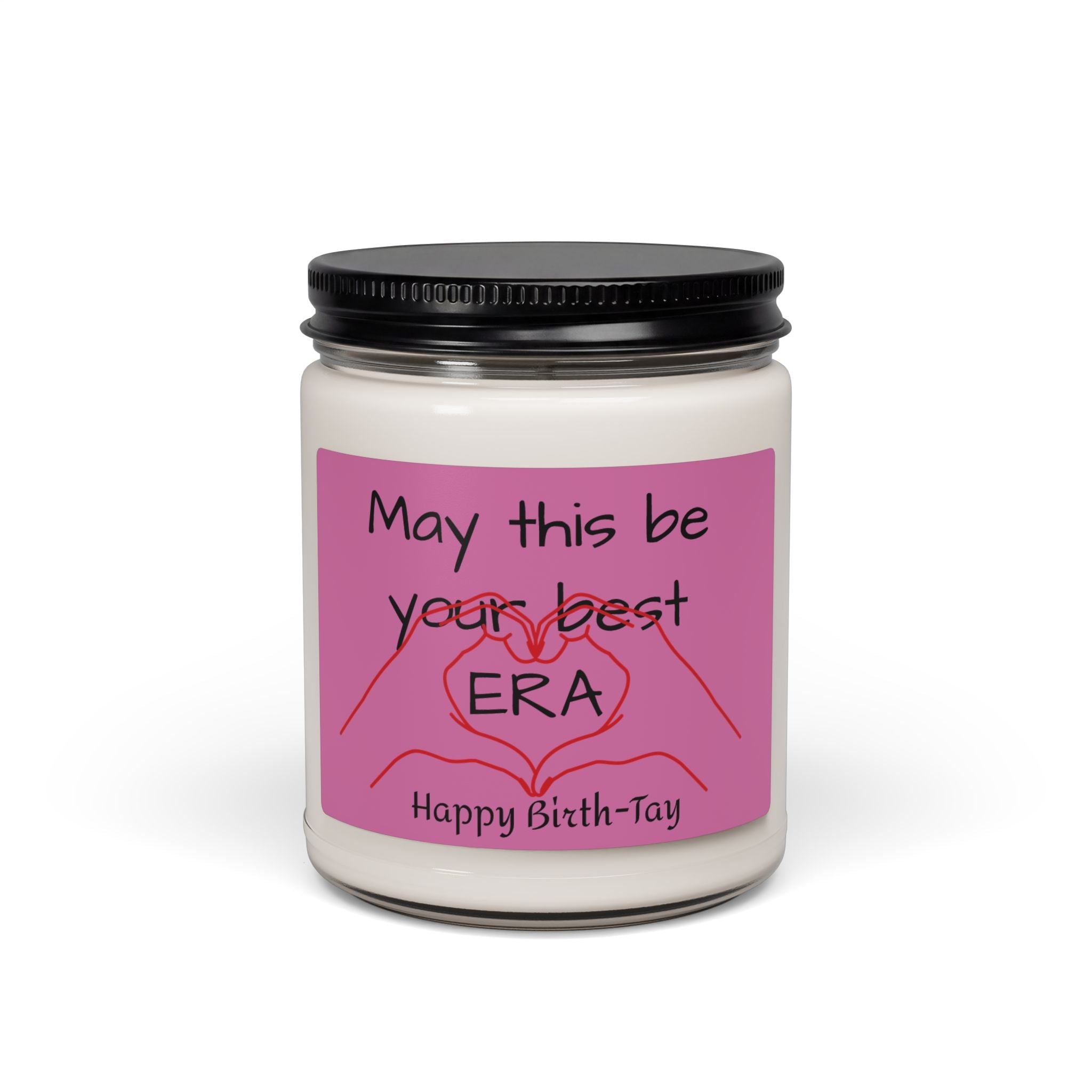 Birthday Soy Candle — "May this be your best “ERA" Scented 9oz - Simply Glow Ohio