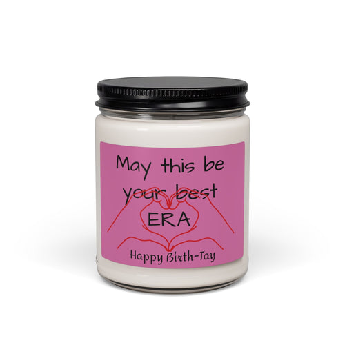 Birthday Soy Candle — "May this be your best “ERA" Scented 9oz - Simply Glow Ohio
